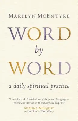 Slovo za slovom: Každodenná duchovná prax - Word by Word: A Daily Spiritual Practice