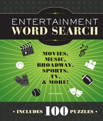 Zábavné hľadanie slov: Hádanky: filmy, hudba, Broadway, šport, televízia a ďalšie - Entertainment Word Search: Movies, Music, Broadway, Sports, TV & More