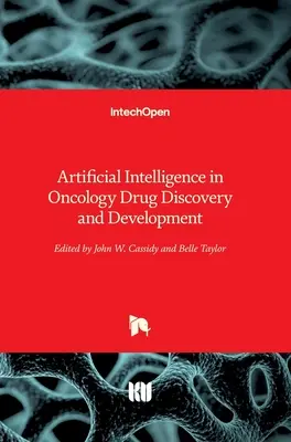 Umelá inteligencia pri objavovaní a vývoji onkologických liekov - Artificial Intelligence in Oncology Drug Discovery and Development