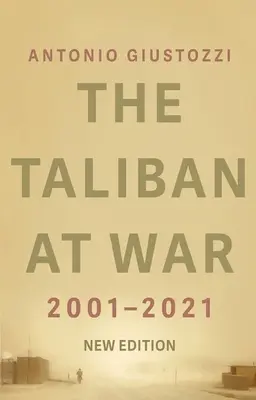Taliban vo vojne: 2001 - 2021 - The Taliban at War: 2001 - 2021