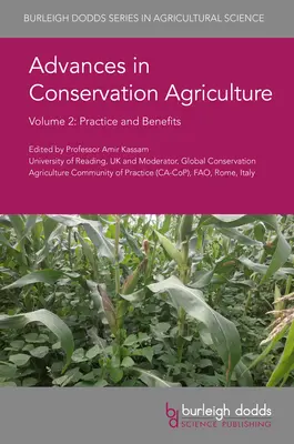 Pokroky v ochranárskom poľnohospodárstve, zväzok 2: Prax a prínosy - Advances in Conservation Agriculture Volume 2: Practice and Benefits