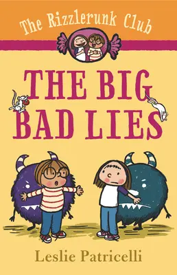 Klub Rizzlerunk: Veľké zlé lži - The Rizzlerunk Club: The Big Bad Lies