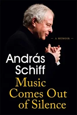 Hudba vychádza z ticha: Memoáre - Music Comes Out of Silence: A Memoir