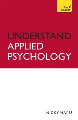 Porozumieť aplikovanej psychológii - Understand Applied Psychology