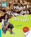 Prečo sa diamanty trblietajú? Faktografická príručka 5. úrovne - Why Do Diamonds Glitter? Level 5 Factbook
