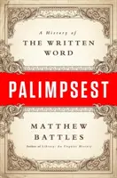 Palimpsest: História písaného slova - Palimpsest: A History of the Written Word