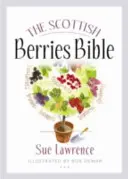 Biblia škótskych bobúľ - The Scottish Berries Bible