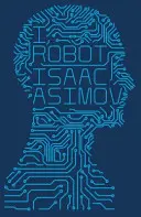 Ja, robot - I, Robot