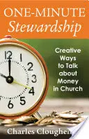 Jednominútové správcovstvo: Tvorivé spôsoby, ako hovoriť o peniazoch v cirkvi - One-Minute Stewardship: Creative Ways to Talk about Money in Church