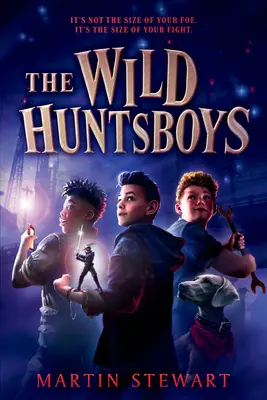 Divokí lovci - The Wild Huntsboys