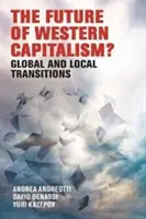 Západný kapitalizmus v prechode: Globálne procesy, lokálne výzvy - Western capitalism in transition: Global processes, local challenges