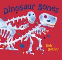 Kosti dinosaurov - Dinosaur Bones