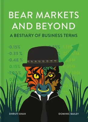 Medvedie trhy a nielen to: Bestiár obchodných termínov - Bear Markets and Beyond: A Bestiary of Business Terms