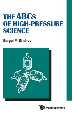 Abeceda vysokotlakovej vedy - The ABCs of High-Pressure Science