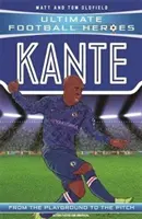 Kante (Ultimate Football Heroes - futbalová séria č. 1) - Zozbierajte ich všetkých! - Kante (Ultimate Football Heroes - the No. 1 football series) - Collect them all!
