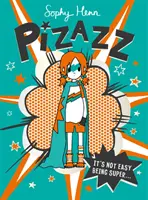Pizazz - super úžasná nová séria o superhrdinoch! - Pizazz - The super awesome new superhero series!