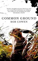 Spoločná pôda - jedna z najobľúbenejších kníh o prírode v Británii, ako sa uvádza v relácii BBC Winterwatch - Common Ground - One of Britain's Favourite Nature Books as featured on BBC's Winterwatch
