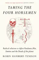 Skrotenie štyroch jazdcov - Taming the Four Horsemen