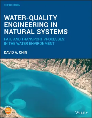 Inžinierstvo kvality vody v prírodných systémoch: Osud a transportné procesy vo vodnom prostredí - Water-Quality Engineering in Natural Systems: Fate and Transport Processes in the Water Environment
