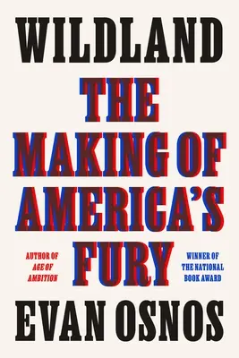 Divoká príroda: Zrod americkej zúrivosti (The Making of America's Fury) - Wildland: The Making of America's Fury