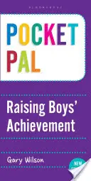 Vreckový PAL: Zvyšovanie úspešnosti chlapcov - Pocket PAL: Raising Boys' Achievement