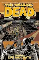 The Walking Dead 24. zväzok: Život a smrť - The Walking Dead Volume 24: Life and Death