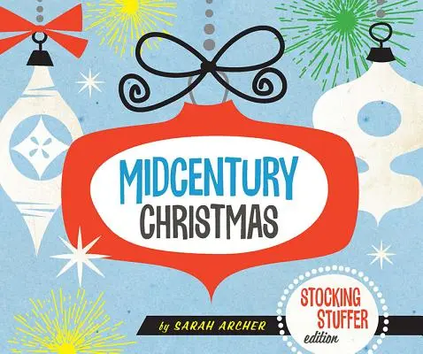 Edícia vianočných pančúch z polovice storočia - Midcentury Christmas Stocking Stuffer Edition