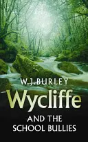 Wycliffe a školská šikana - Wycliffe and the School Bullies