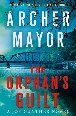 Sirotkova vina: Vina: román Joea Gunthera - The Orphan's Guilt: A Joe Gunther Novel