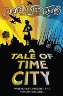 Príbeh mesta času - Tale of Time City