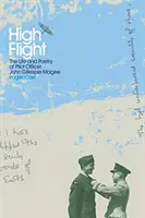 Vysoký let: Život a poézia dôstojníka Johna Gillespieho Mageeho - High Flight: The Life and Poetry of Pilot Officer John Gillespie Magee