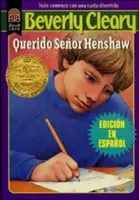 Querido Seor Henshaw: Henshaw (španielske vydanie) - Querido Seor Henshaw: Dear Mr. Henshaw (Spanish Edition)