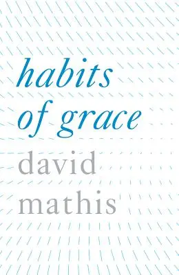 Zvyky milosti (balenie 25 kusov) - Habits of Grace (Pack of 25)