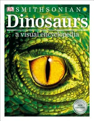 Dinosaury: Vizuálna encyklopédia, 2. vydanie - Dinosaurs: A Visual Encyclopedia, 2nd Edition