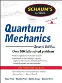 Schaum's Outlines Quantum Mechanics (Kvantová mechanika) - Schaum's Outlines Quantum Mechanics