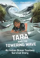 Tara a obrovská vlna - Príbeh o prežití cunami v Indickom oceáne - Tara and the Towering Wave - An Indian Ocean Tsunami Survival Story