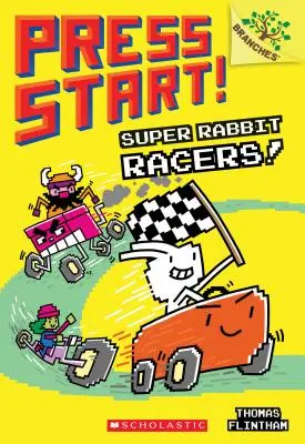 Super králičí pretekári! (Press Start! #3), 3 - Super Rabbit Racers!: A Branches Book (Press Start! #3), 3