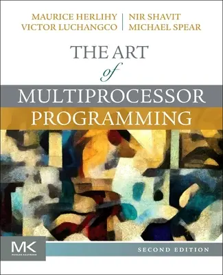Umenie viacprocesorového programovania (Herlihy Maurice (Brown University Providence RI USA)) - Art of Multiprocessor Programming (Herlihy Maurice (Brown University Providence RI USA))