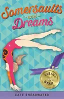 Somersaults and Dreams (Somersaulty a sny): Vychádzajúca hviezda (Somersaults and Dreams) - Somersaults and Dreams: Rising Star (Somersaults and Dreams)