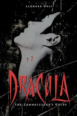 Dracula: Sprievodca pre znalcov - Dracula: The Connoisseur's Guide