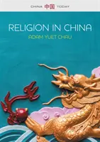 Náboženstvo v Číne: Väzby, ktoré spájajú - Religion in China: Ties That Bind