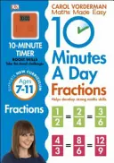 10 minút denne zlomky, vek 7-11 rokov (Key Stage 2) - podporuje národné učebné osnovy, pomáha rozvíjať silné matematické zručnosti - 10 Minutes A Day Fractions, Ages 7-11 (Key Stage 2) - Supports the National Curriculum, Helps Develop Strong Maths Skills