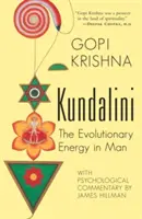 Kundalini: Evolučná energia v človeku - Kundalini: The Evolutionary Energy in Man