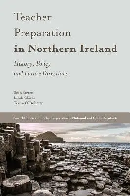 Príprava učiteľov v Severnom Írsku: História, politika a budúce smerovanie - Teacher Preparation in Northern Ireland: History, Policy and Future Directions