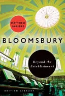 Bloomsbury: Za hranicami establišmentu - Bloomsbury: Beyond the Establishment