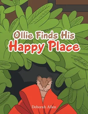 Ollie našiel svoje šťastné miesto - Ollie Finds His Happy Place