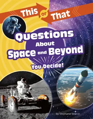 Tie či oné otázky o vesmíre a mimo neho: Rozhodnite vy! - This or That Questions about Space and Beyond: You Decide!