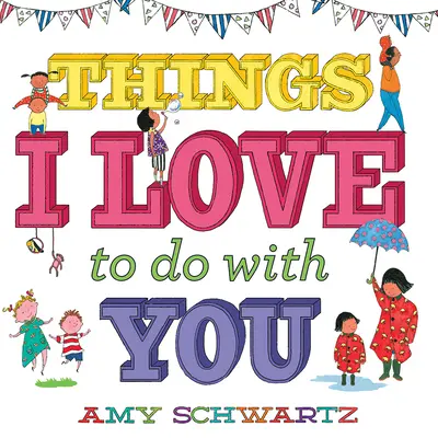 Veci, ktoré s tebou rád robím - Things I Love to Do with You