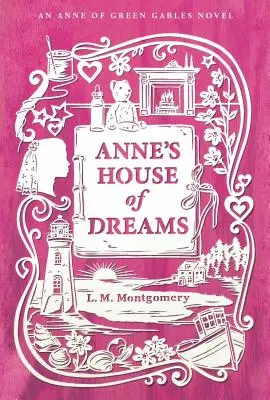 Annin dom snov - Anne's House of Dreams