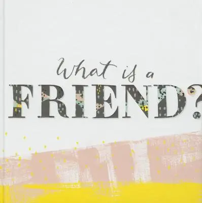 Čo je to priateľ? - What Is a Friend?